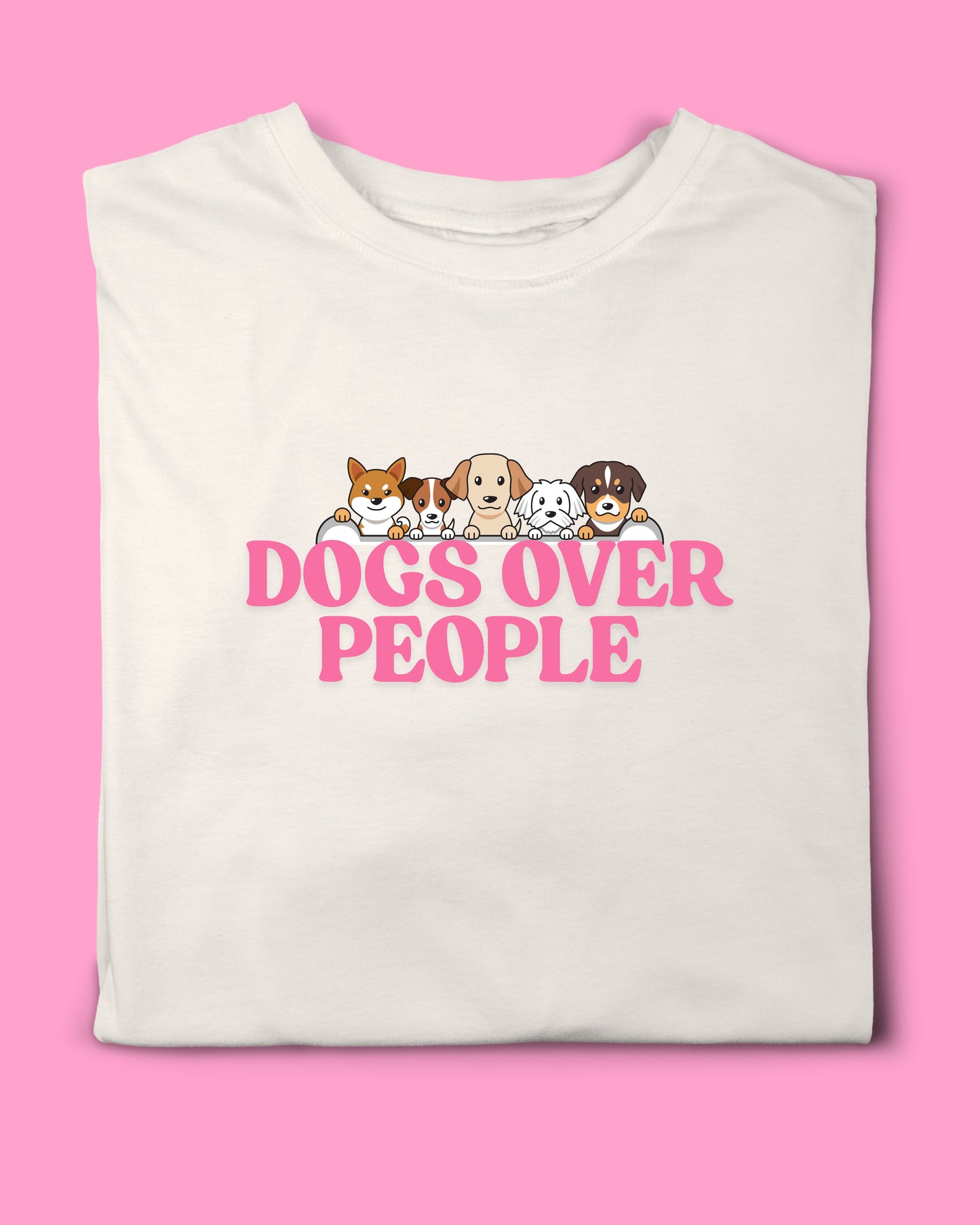 DOGS OVER PEOPLE T-SHIRT