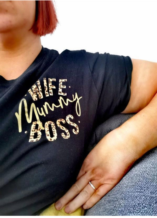 WIFE MUMMY BOSS SLOGAN TEE