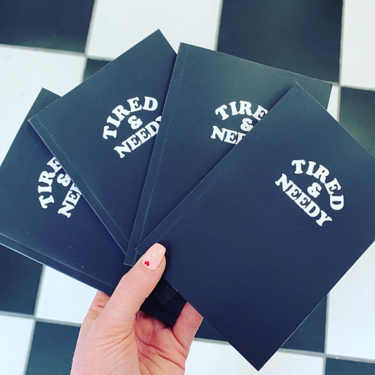 TIRED & NEEDY NOTEBOOK | A6
