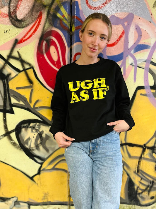 UGH AS IF SWEATER