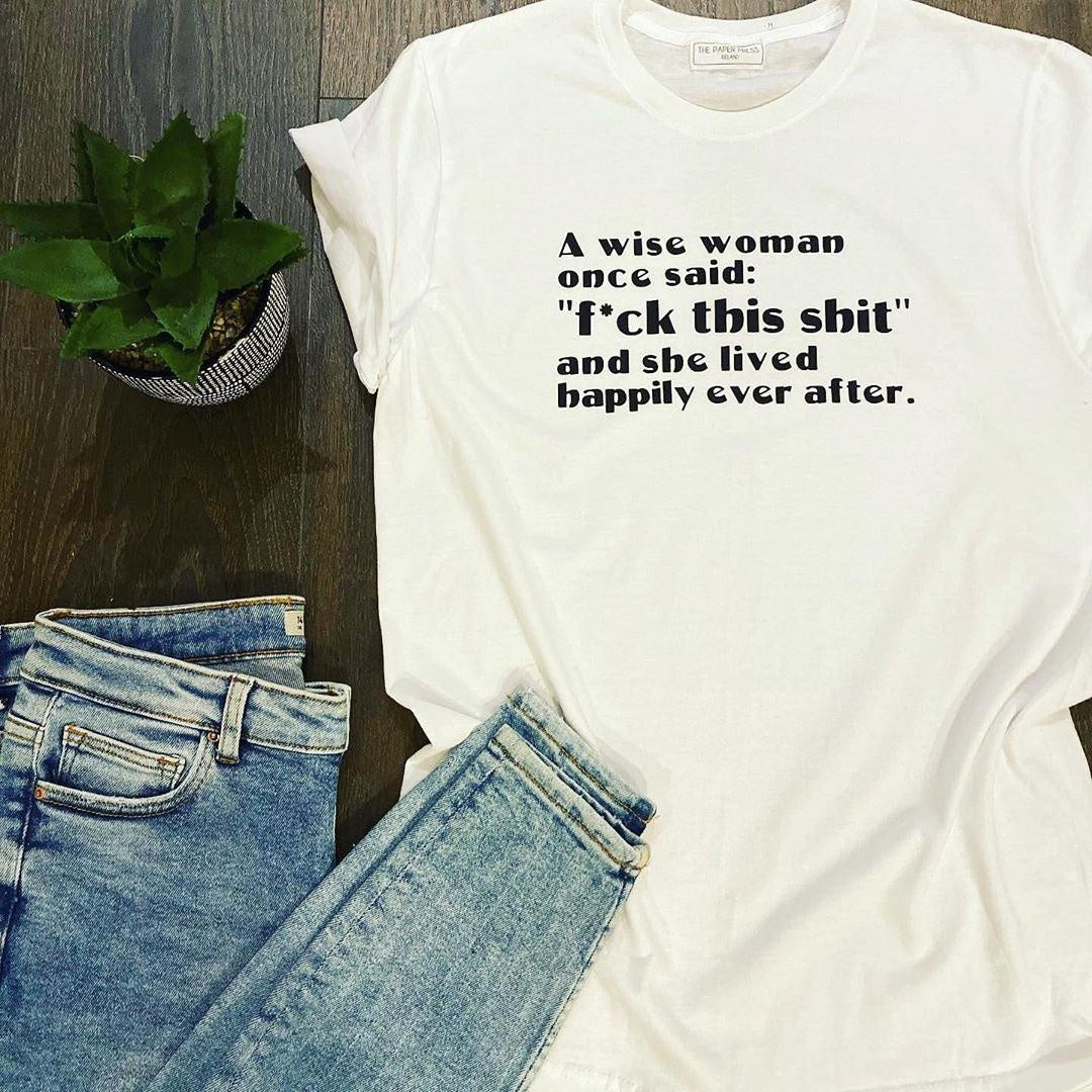 WISE WOMAN SLOGAN TEE