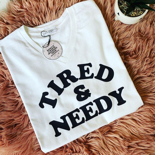 TIRED & NEEDY V-NECK TEE