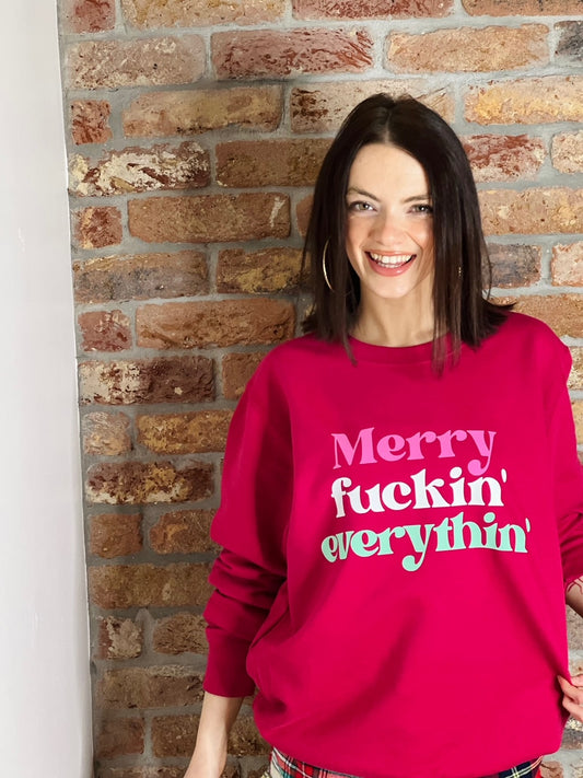 MERRY FUCKIN' EVERYTHIN' CHRISTMAS SWEATER