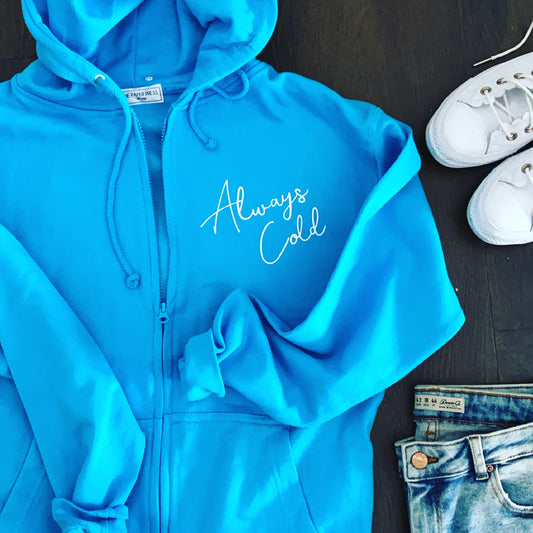 ALWAYS COLD ZIP-UP HOODIE-ThePaperPress