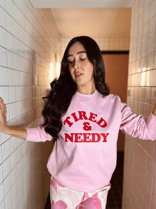 TIRED & NEEDY SWEATER