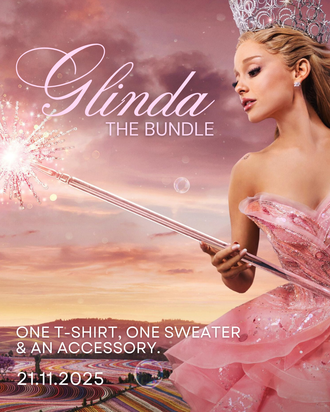 Glinda-inspired promotional graphic featuring a pink fairytale design with a woman in a sparkling gown holding a magic wand, promoting a limited-edition bundle including one T-shirt, one sweater and one accessory.