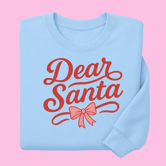 DEAR SANTA SWEATER