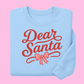 DEAR SANTA SWEATER