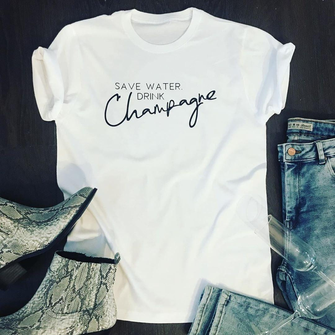 SAVE WATER DRINK CHAMPAGNE TEE