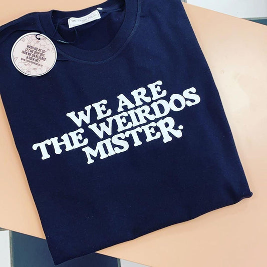 WE ARE THE WEIRDOS MISTER TEE