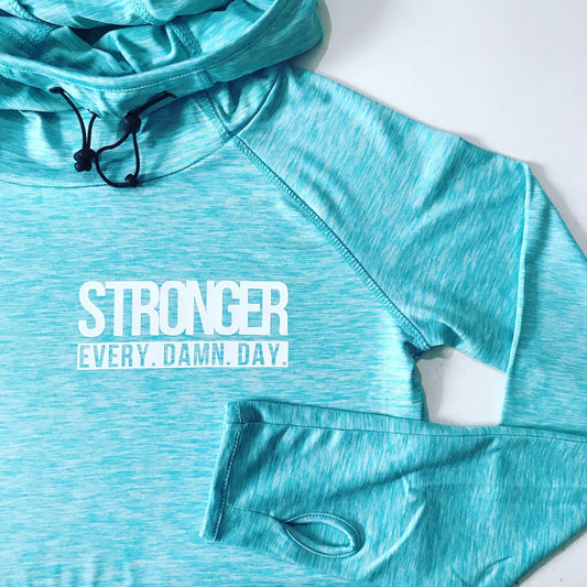 STRONGER. EVERY. DAMN. DAY. GYM HOODIE
